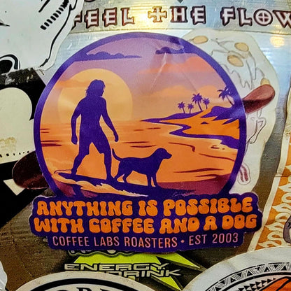 Anything is Possible With Coffee and a Dog Sticker
